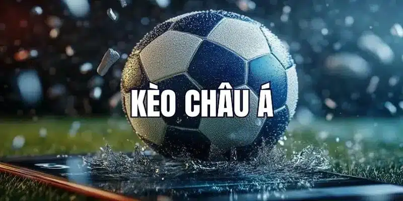 Kèo Châu Á (asian Handicap)